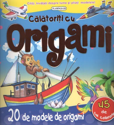 Calatoriti cu origami - origami 