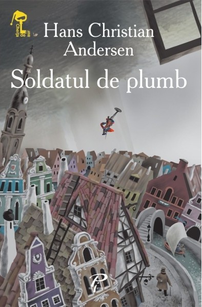 Soldatul de plumb - Andersen H. C.