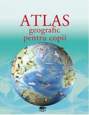 Atlas geografic pentru copii