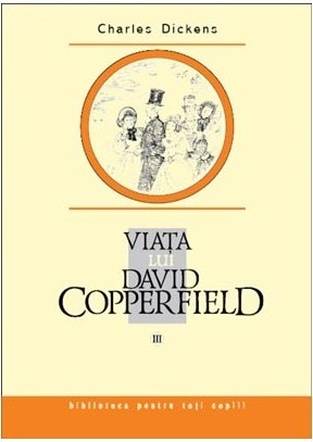 Viata lui David Copperfield III 