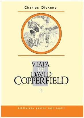 Viata lui David Copperfield I 