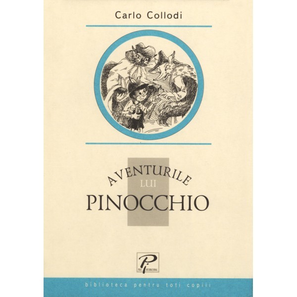 Aventurile lui Pinocchio - Carlo Collodi