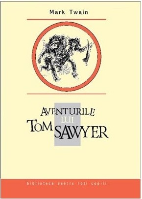 Aventurile lui Tom Sawyer. Mark Twain