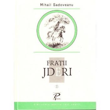 Fratii Jderi, vol. I