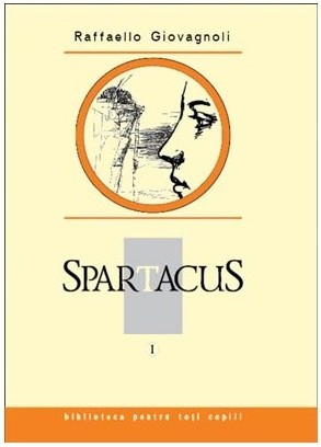 Spartacus vol. I - Giovagnoli Raffaello