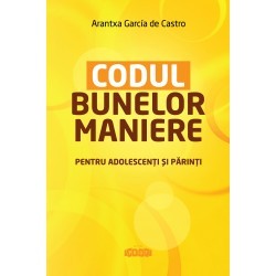 Codul bunelor maniere - Arantxa Garcia de Castro