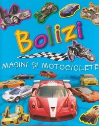 Abtibilduri - bolizi masini si motociclete 