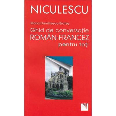 Ghid de conversaÅ£ie romÃ¢n-francez pentru toÅ£i