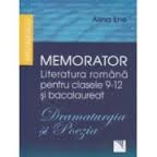 Memorator. Literatura romÃ¢nÄƒ pentru clasele 9-12 È™i bacalaureat. DRAMATURGIA È™i POEZIA