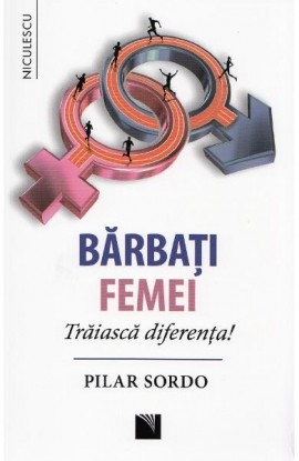 Barbati â— Femei. Traiasca diferenta!