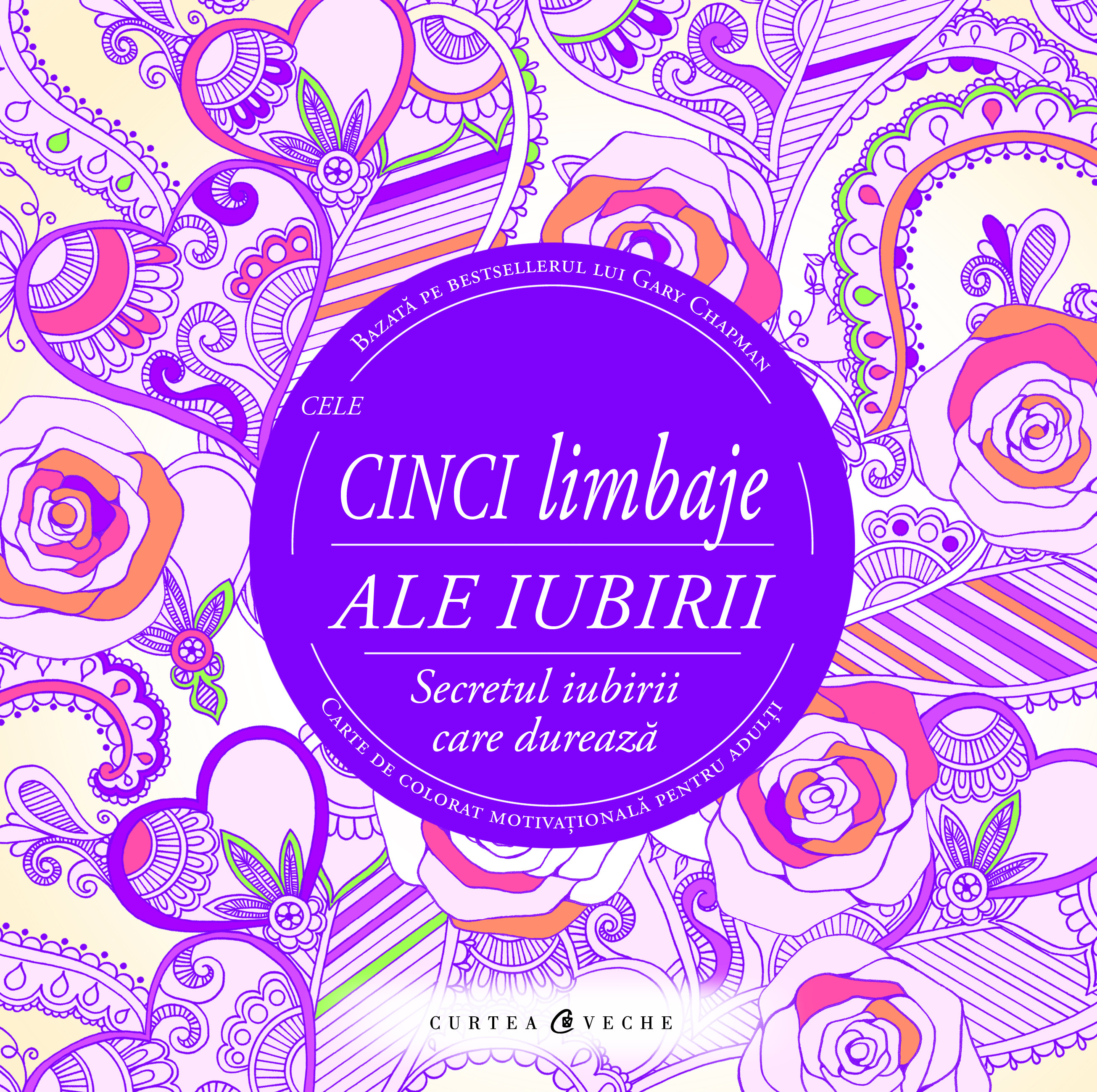 Cele cinci limbaje ale iubirii - Carte de colorat motivationala pentru adulti