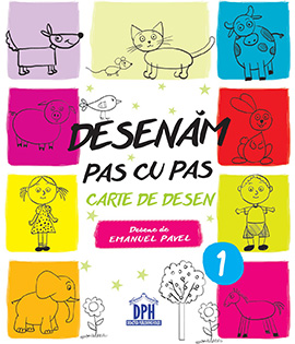 Desenam pas cu pas - Vol I