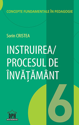 Instruirea / Procesul de Ã®nvatamant - Vol 6