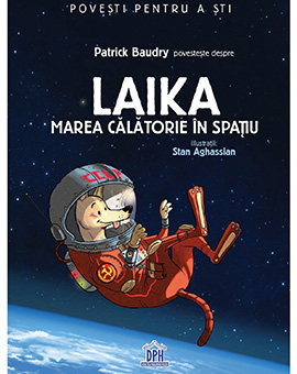 Laika - Marea calatorie in spatiu