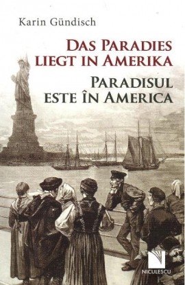 Das Paradies liegt in Amerika / Paradisul este Ã®n America