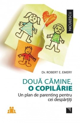 Doua camine, o copilarie Un plan de parenting pentru cei despartiti.