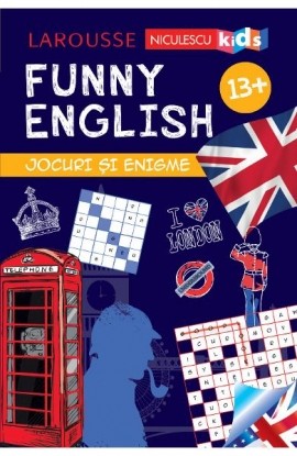 FUNNY ENGLISH. Jocuri È™i enigme 13+