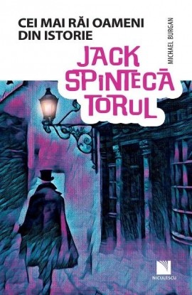 Jack SpintecÄƒtorul (ColecÈ›ia Cei mai rÄƒi oameni din istorie)