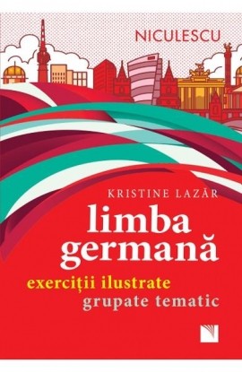 Limba germanÄƒ. ExerciÅ£ii ilustrate grupate tematic