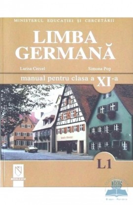 Limba germanÄƒ (L1). Manual pentru clasa a XI-a