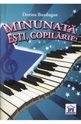 Minunata esti, copilarie