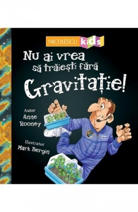 Nu ai vrea sÄƒ trÄƒieÅŸti fÄƒrÄƒ GRAVITAÈšIE!