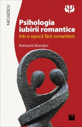 Psihologia iubirii romantice Ã®ntr-o epocÄƒ fÄƒrÄƒ romantism