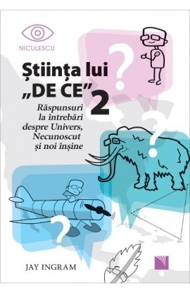 ÅžtiinÅ£a lui DE CE 2. RÄƒspunsuri la Ã®ntrebÄƒri despre Univers, Necunoscut ÅŸi noi Ã®nÅŸine