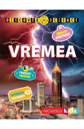 Vremea (Seria Discover Science)